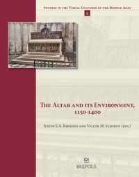 The Altar and Its Environment, 1150-1400