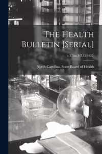 The Health Bulletin [serial]; v.37