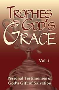 Trophies of God's Grace