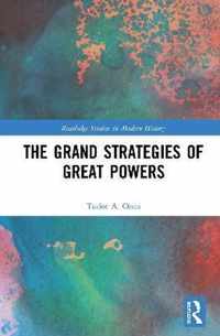 The Grand Strategies of Great Powers