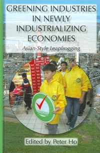 Greening Industries in Newly Industrializing Economies