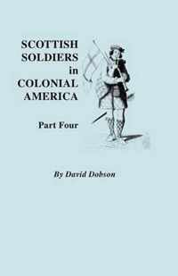 Scottish Soldiers in Colonial America