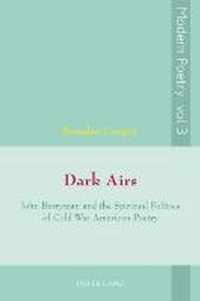 Dark Airs: John Berryman and the Spiritual Politics of Cold War American Poetry