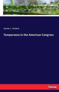 Temperance in the American Congress