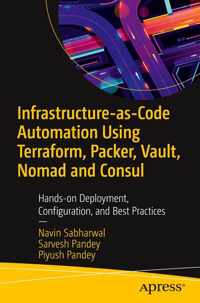 Infrastructure-as-Code Automation Using Terraform, Packer, Vault, Nomad and Consul