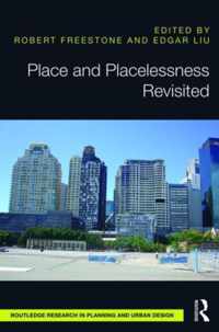 Place and Placelessness Revisited