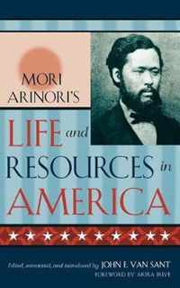 Mori Arinori's Life and Resources in America