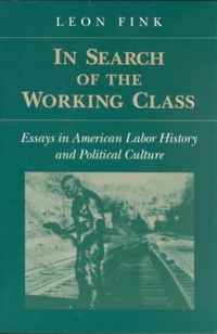 IN SEARCH OF WORKING CLASS