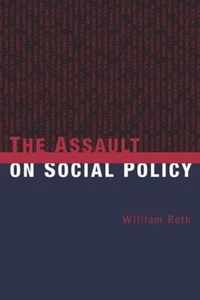 The Assault on Social Policy