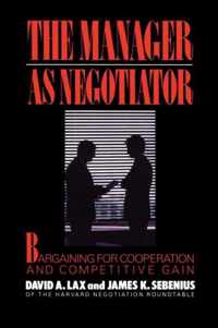 The Manager As Negotiator