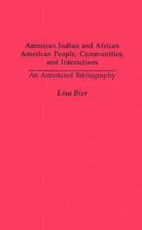 American Indian and African American People, Communities and Interactions