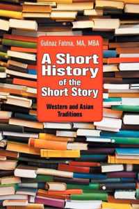 A Short History of the Short Story