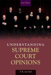 Understanding Supreme Court Opinions