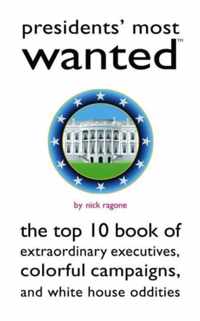 Presidents' Most Wanted (TM)