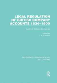 Legal Regulation of British Company Accounts 1836-1900 (Rle Accounting): Volume 1