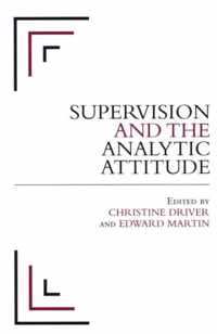 Supervision and the Analytic Attitude