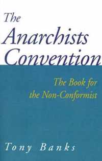 The Anarchists Convention