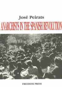 Anarchists in the Spanish Revolution