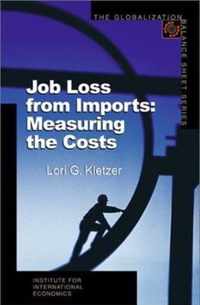 Job Loss from Imports - Measuring the Costs