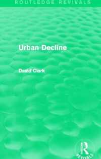 Urban Decline (Routledge Revivals)