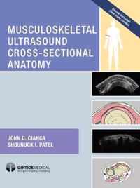 Musculoskeletal Ultrasound Cross-Sectional Anatomy