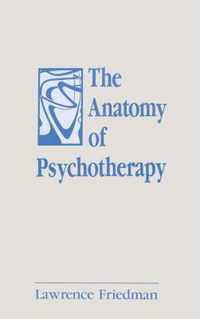 The Anatomy of Psychotherapy