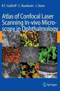 Atlas of Confocal Laser Scanning In-vivo Microscopy in Ophthalmology