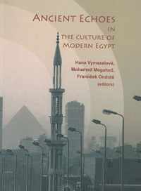 Ancient Echoes in the Culture of Modern Egypt