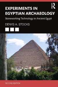 Experiments in Egyptian Archaeology