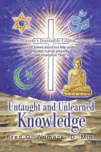 Untaught and Unlearned Knowledge