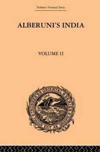 Alberuni's India: An Account of the Religion, Philosophy, Literature, Geography, Chronology, Astronomy, Customs, Laws and Astrology of India