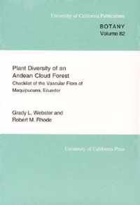 Plant Diversity of An Andean Cloud Forest - Checklist of the Vascular Flora of Maquipucuna, Ecuador