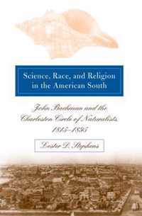 Science, Race, and Religion in the American South