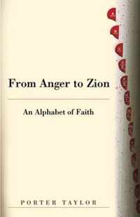 From Anger to Zion