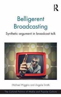 Belligerent Broadcasting