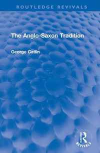 The Anglo-Saxon Tradition