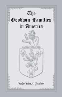 The Goodwin Families in America