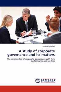 A study of corporate governance and its matters