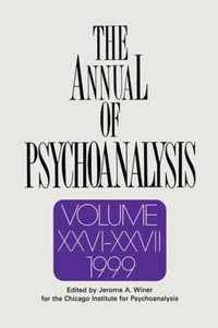 The Annual of Psychoanalysis, V. 26/27