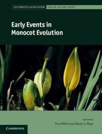 Early Events In Monocot Evolution