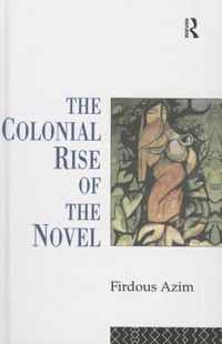 The Colonial Rise of the Novel