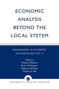 Economic Analysis Beyond the Local System