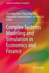 Complex Systems Modeling and Simulation in Economics and Finance