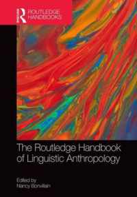 The Routledge Handbook of Linguistic Anthropology