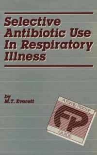 Selective Antibiotic Use in Respiratory Illness