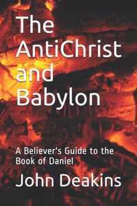 The AntiChrist and Babylon