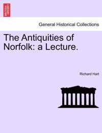 The Antiquities of Norfolk