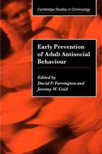 Early Prevention of Adult Antisocial Behaviour