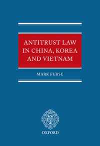 Antitrust Law in China, Korea and Vietnam