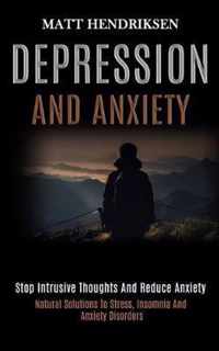 Depression and Anxiety